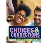 Joseph Ortiz Steven McCornack Choices & Connections (Tascabile)