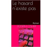 Joseph Osher Le hasard n'existe pas (Tascabile)