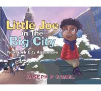 Joseph P Camel Little Joe in The Big City (Tascabile) New York City Adventure