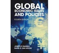 Joseph P. Daniels David D. VanHoo Global Economic Issues and Polici (Tascabile)