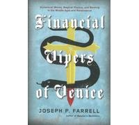Joseph P. Farrell Financial Vipers of Venice (Tascabile)