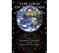 Joseph P. Farrell Scott D. de Hart Grid of the Gods (Tascabile)