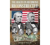 Joseph P. Farrell The Rialto in Richmond Reconstructed (Tascabile)