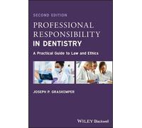 Joseph P. Graskemper Professional Responsibility in Dentistry (Tascabile)