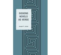 Joseph P. Jordan Dickens Novels as Verse (Copertina rigida)