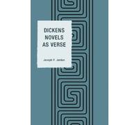 Joseph P. Jordan Dickens Novels as Verse (Tascabile)