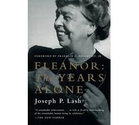 Joseph P. Lash Eleanor: The Years Alone (Tascabile)