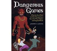Joseph P. Laycock Dangerous Games (Tascabile)