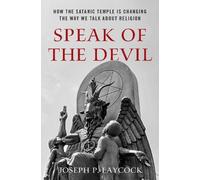 Joseph P. Laycock Speak of the Devil (Copertina rigida)