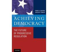 Joseph P. Tomain Sidney A. Shapiro Achieving Democracy (Tascabile)