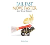 Joseph Pally Fail Fast, Move Faster (Tascabile)