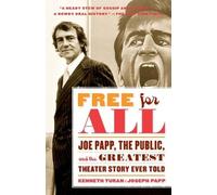 Joseph Papp Kenneth Turan Free for All (Tascabile)