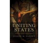 Joseph Parent Uniting States (Tascabile)