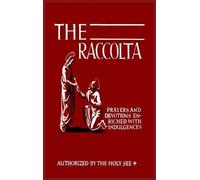 Joseph Patrick Christopher The Raccolta (Copertina rigida)