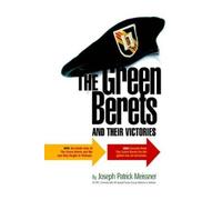 Joseph , Patrick Meissner The Green Berets and Their Victories (Tascabile)