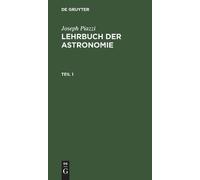 Joseph Piazzi Lehrbuch der Astronomie (Copertina rigida)