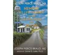 Joseph Pierce Br His Life Journey on The Gravel Road and Bey (Copertina rigida)