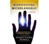 Joseph Pierce Farrell Manifesting Michelangelo (Tascabile)
