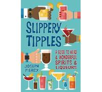 Joseph Piercy Slippery Tipples (Tascabile)