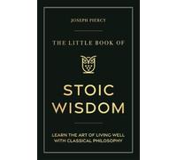 Joseph Piercy The Little Book of Stoic Wisdom (Copertina rigida)