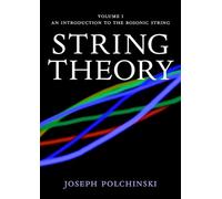 Joseph Polchins String Theory: Volume 1, An Introduction to the Boso (Tascabile)