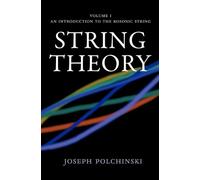 Joseph Polchinski String Theory (Copertina rigida)