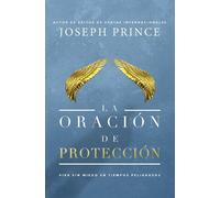 Joseph Prince La Oración de Protección (Tascabile)