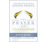 Joseph Prince The Prayer of Protection Study Guide (Tascabile)