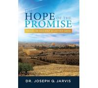 Joseph Q Jarvis The Hope of the Promise (Copertina rigida)