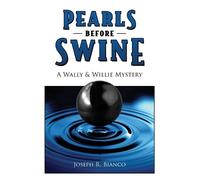 Joseph R Bianco Pearls Before Swine (Tascabile)