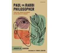 Joseph R. Dodson Paul the Rabbi Philosopher (Tascabile)