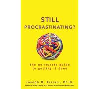 Joseph R. Ferrari Still Procrastinating? (Tascabile)