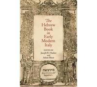 Joseph R. Hacker The Hebrew Book in Early Modern Italy (Copertina rigida)