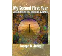 Joseph R. Jones My Second First Year (Copertina rigida)