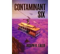 Joseph R Lallo Contaminant Six (Tascabile) Free-Wrench