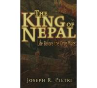 Joseph R. Pietri The King of Nepal (Tascabile)