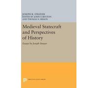 Joseph R. Stray Medieval Statecraft and Perspectives of Histo (Copertina rigida)