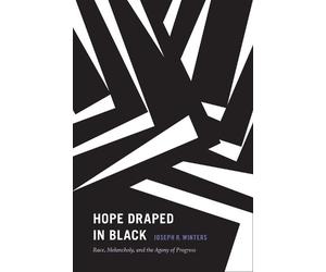 Joseph R. Winters Hope Draped in Black (Tascabile)