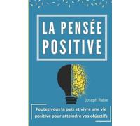 Joseph Rabie La pensée positive (Tascabile)