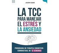 Joseph Rabie TCC para Manajar el Estrés y la Ansiedad (Tascabile)