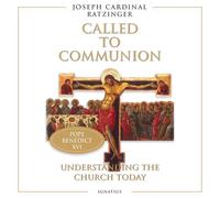Joseph Ratzinger Called to Communion (Tascabile)