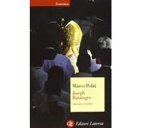 Joseph Ratzinger. Crisi di un papato
