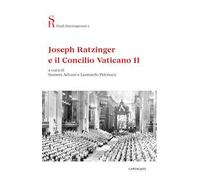 Joseph Ratzinger e il Concilio Vaticano II