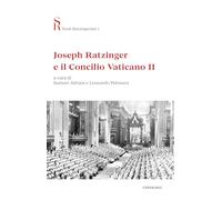 Joseph Ratzinger e il Concilio Vaticano II