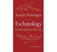 Joseph Ratzinger Eschatology (Tascabile)