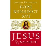 Joseph Ratzinger Pope Benedict XVI Jesus of Nazareth (Copertina rigida)
