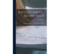 Joseph Ray Ray's Arithmetic, Second Book (Copertina rigida)