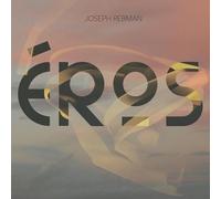 Joseph Rebman – Éros – CD