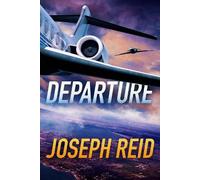 Joseph Reid Departure (Tascabile) Seth Walker