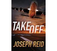 Joseph Reid Takeoff (Tascabile) Seth Walker